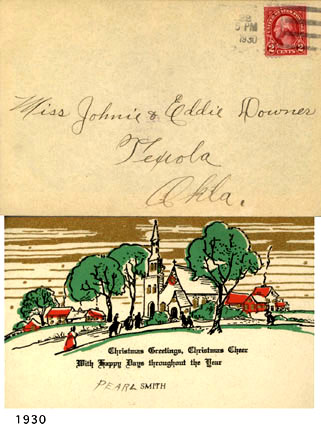 <christmas card to Miss Johnie and Eddie Downer Texola Okla. from Pearl Smith 1930>