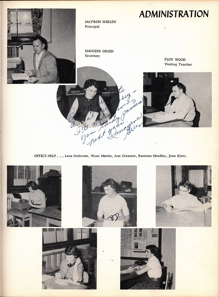 <mayron shields principal imogeen green secretary floy wood visiting teacher office help lena outhouse wynn martin ann creamer ramona hendley joan kizer>